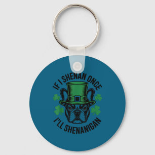 If shenan shenanigan french bulldog irish dog key ring