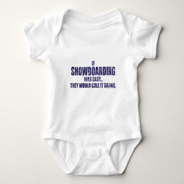 If-Snow-Boarding-was-EASY Baby Bodysuit (Front)