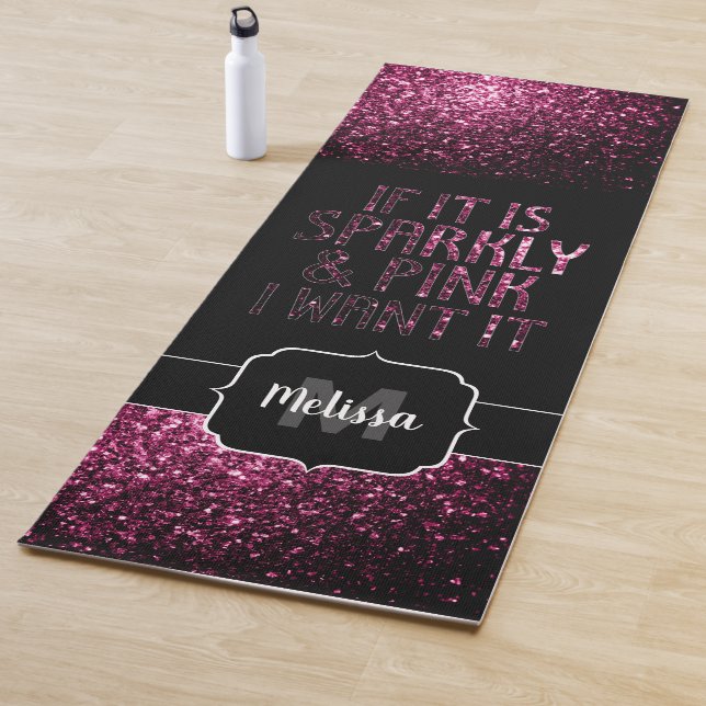 If Sparkly and Pink I want it Monogram Yoga Mat (In Situ)