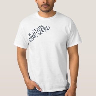 If Stars Were Sound - Calabash T-Shirt