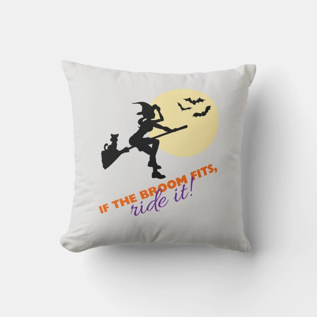 If The Broom Fits Ride It Halloween Fly Witch Grey Cushion (Front)