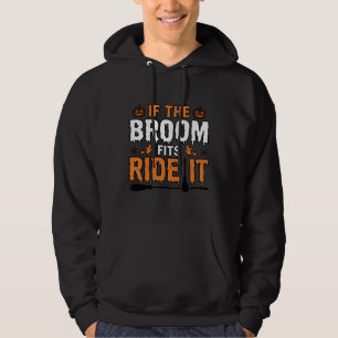 If The Broom Fits Ride It Halloween Witch Shirt De