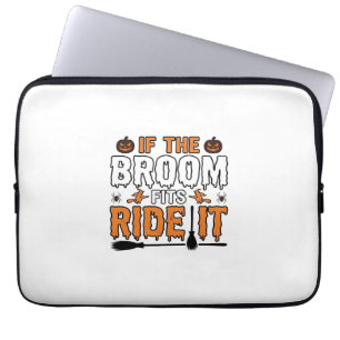 If The Broom Fits Ride It Halloween Witch Shirt De Laptop Sleeve