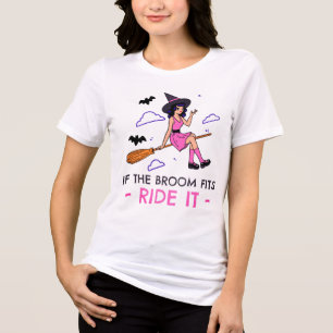 If the Broom Fits Ride It – Witchy Halloween Shirt