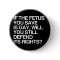 IF THE FETUS YOU SAVE IS GAY