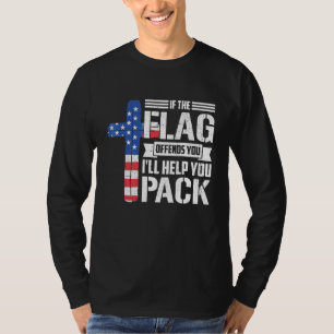 If The Flag Offends You Ill Help You Pack 2 T-Shirt