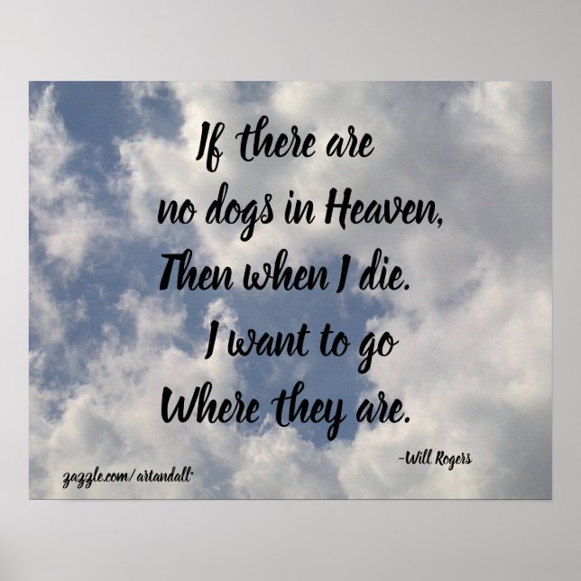 IF THERE ARE NO DOGS-WILL ROGERS POSTER (Front)