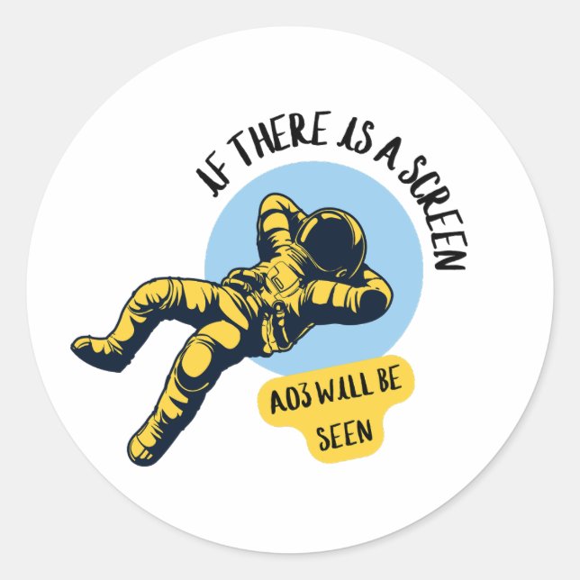 If There is a Screen AO3 can be Seen Classic Round Sticker (Front)