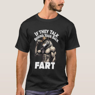 If They Talk Behind Your Back Fart Meme, Cool Cowb T-Shirt