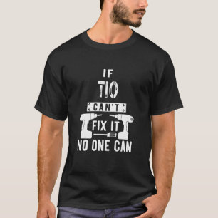 If Tio Can't Fix It No One Can Mexican Spanish Unc T-Shirt