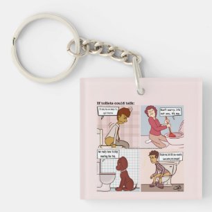 If Toilets Could Talk Key Ring