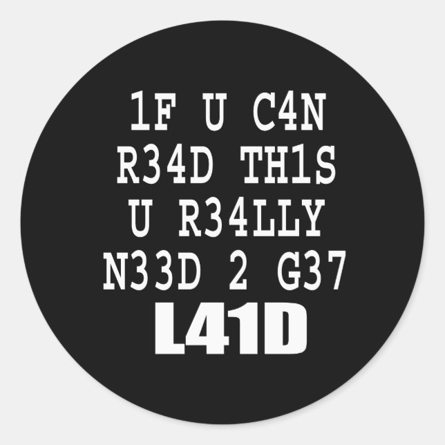 IF U CAN READ THIS CLASSIC ROUND STICKER (Front)