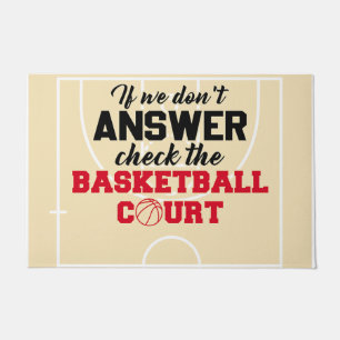If We Don't Answer Check The Basketball Court Doormat