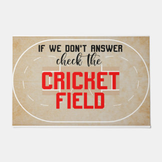 If We Don't Answer Check The Cricket Field Doormat