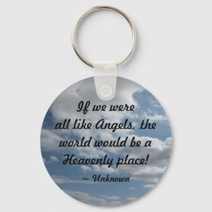 If we were all like Angels... Key Chain
