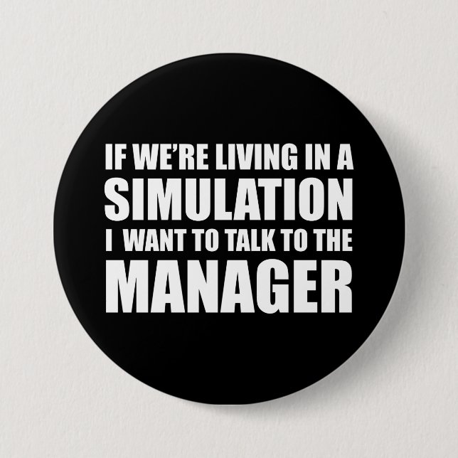 If We're Living In A Simulation 2020 Funny Quote 7.5 Cm Round Badge (Front)