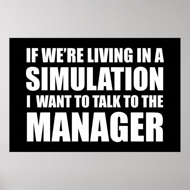 If We're Living In A Simulation 2020 Funny Quote Poster (Front)