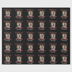If Wrestling Were Easy They Will Call It Your Mum Wrapping Paper