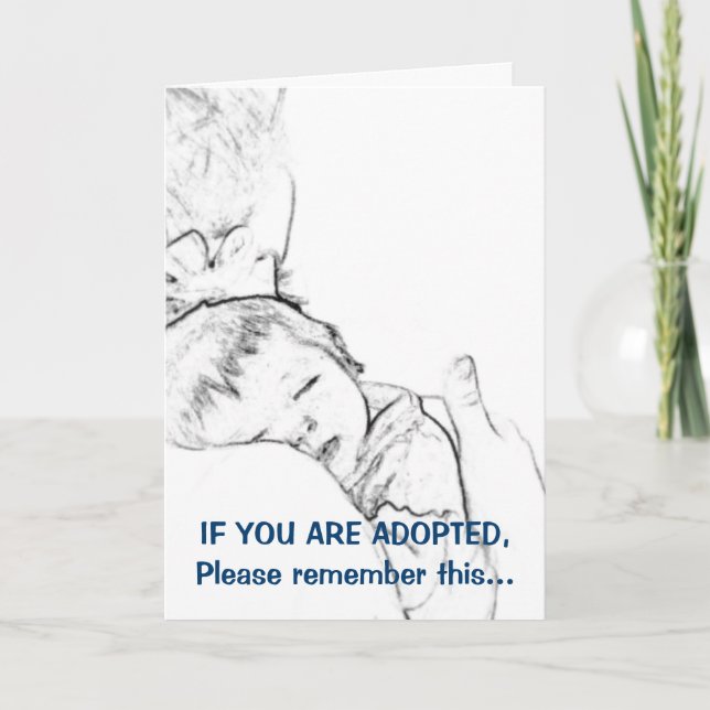 If you are adopted, please remember this... card (Front)