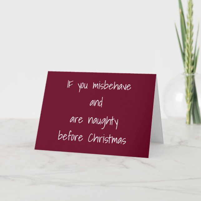 IF YOU ARE NAUGHTY-PLEASE DO IT WITH ME CHRISTMAS HOLIDAY CARD (Front)