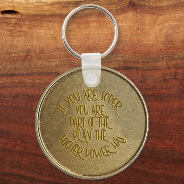 If You Are Sober You Are Part Of The Plan Coin Key Ring (Back)