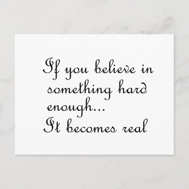 If you believe in something-postcard postcard (Front)