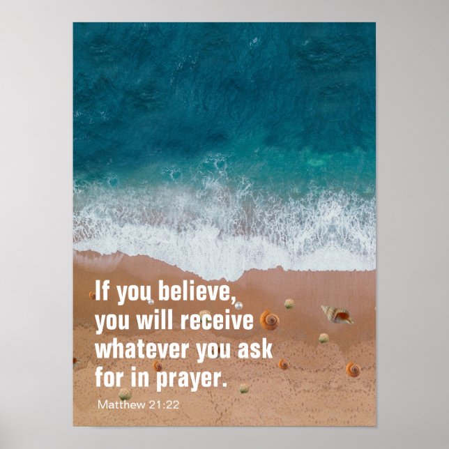  If you believe, you will receive whatever you ask Poster (Front)
