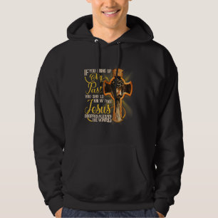 If You Bring Up My Past You Should Know That Jesus Hoodie