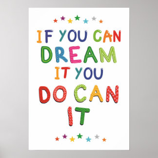 If You Can Dream It - Colourful Kids Room Poster