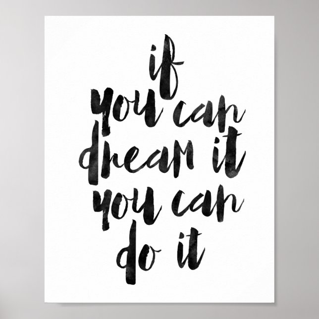 If You Can Dream It You Can Do It Poster (Front)