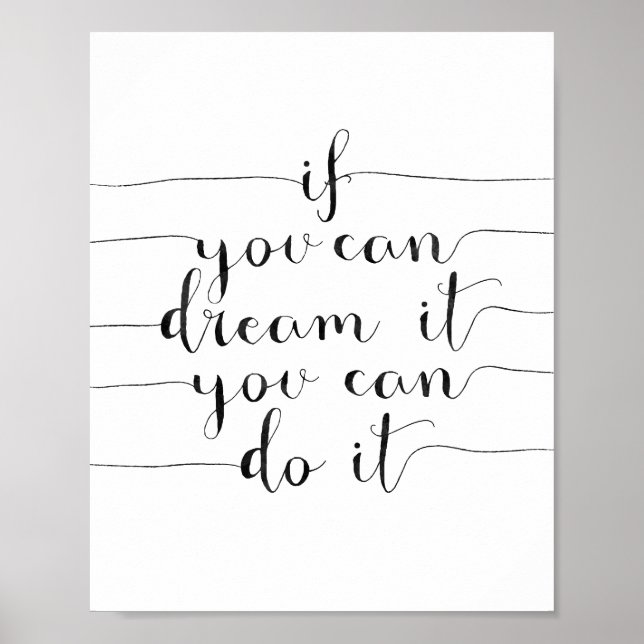 If You Can Dream It You Can Do It Poster (Front)