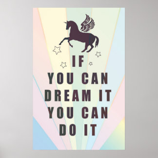 if you can dream it, you can do it poster