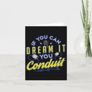 If You Can Dream It You Conduit Valentines Gift Card