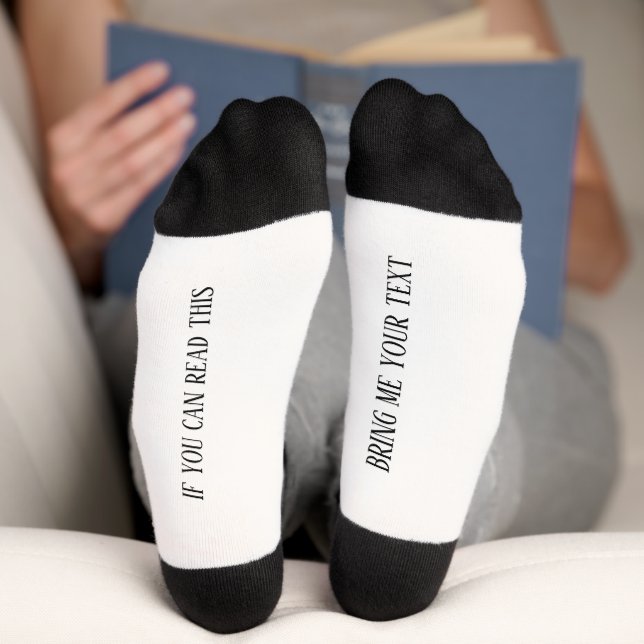  If You Can Read This Bring  Your Text Custom Socks (Bottom)