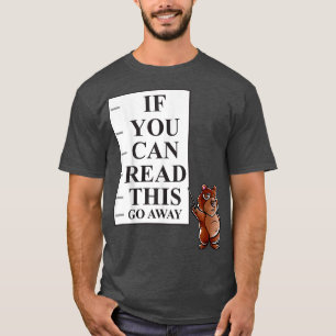 If You Can Read This Go Away Introvert Nerd Grizzl T-Shirt