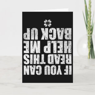 If You Can Read This Help Me Ck Up Funny St Patric Card