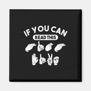 If You Can Read This “high Five”. Asl Awareness. D Magnet