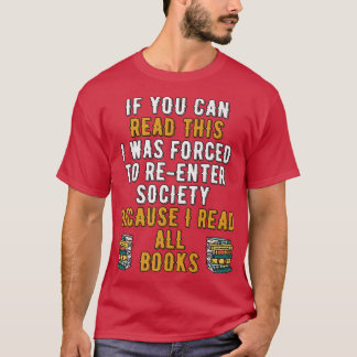 If You Can Read This I Love To Read Books Lover Ae T-Shirt