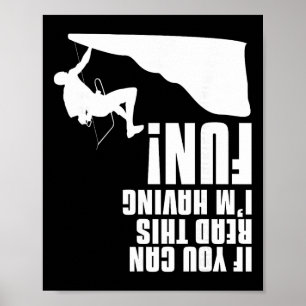 If You Can Read This I'm Having Fun Mountain Rock  Poster