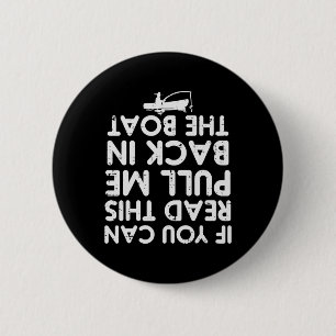 If You Can Read This Pull Be Byck Boat Fishing Men 6 Cm Round Badge