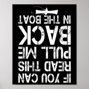 If You Can Read This Pull Me Back In The Boat Funn Poster