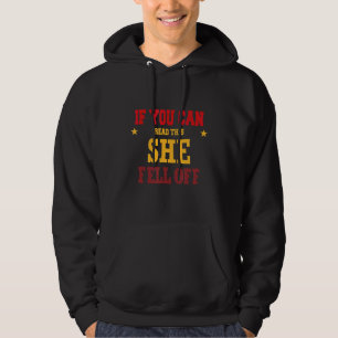If You Can Read This She Fell Off Hoodie