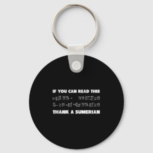 If You Can Read This Sumerian Cuneiform Archaeolog Key Ring
