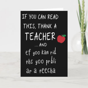 If You Can Read This Thank A Teacher And Ef Yoo Ka Card