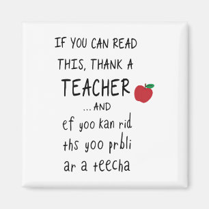 If You Can Read This Thank A Teacher And Ef Yoo Ka Magnet
