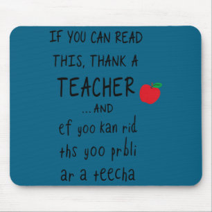 If You Can Read This Thank A Teacher And Ef Yoo Ka Mouse Pad