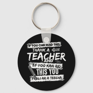 If You Can Read This Thank A Teacher Funny Grammar Key Ring