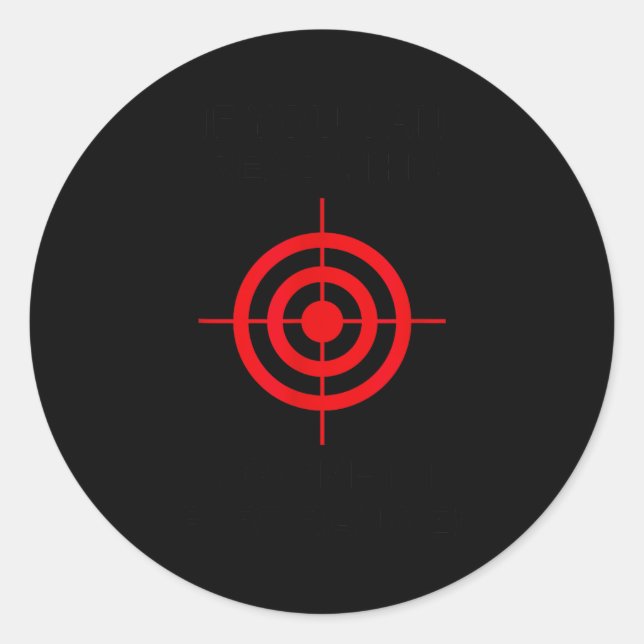 If You Can Read This You're In Fart Range! - Funny Classic Round Sticker (Front)