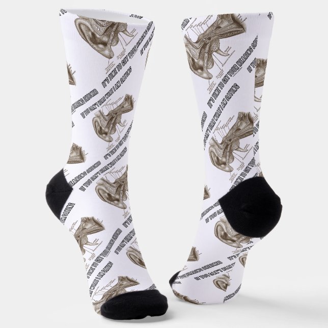 If You Can't Hear What I Am Saying Hearing Ear Socks (Angled)