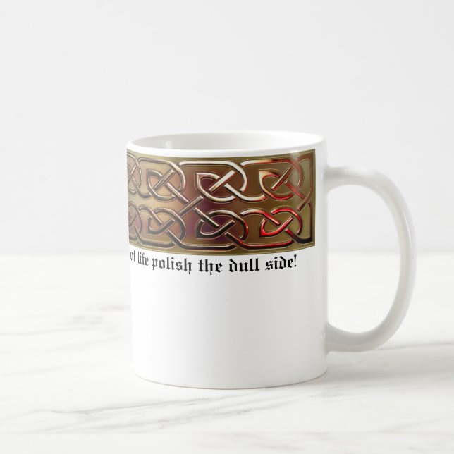 If you can't see the bright side... coffee mug (Right)